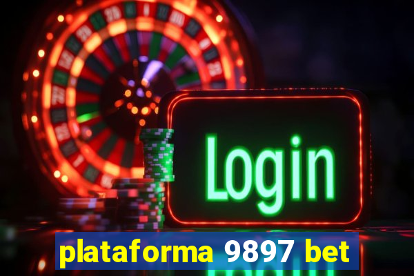 plataforma 9897 bet